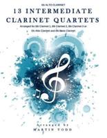 13 Intermediate Clarinet Quartets - Eb Alto Clarinet