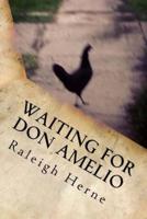 Waiting for Don Amelio