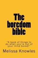 The Boredom Bible