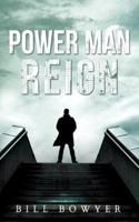 Power Man Reign