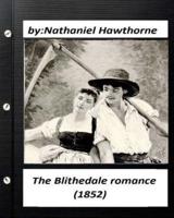 The Blithedale Romance (1852) by Nathaniel Hawthorne (World's Classics)