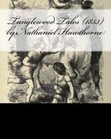 Tanglewood Tales (1853) By