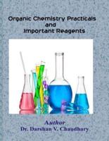 Organic Chemistry Practicals and Important Reagents