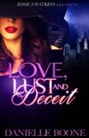 Love, Lust and Deceit