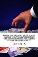 Forex Day Trading Millionaire