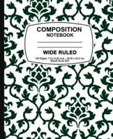 Wide Ruled Composition Notebook