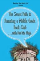 The Secret Path to Running a Middle Grade Book Club With Ned the Ninja