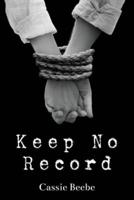 Keep No Record