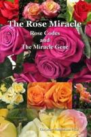 The Rose Miracle