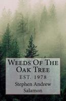 Weeds of the Oak Tree