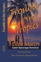 Trouble in the Tropics