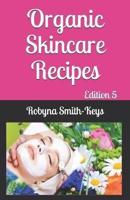 Organic Skincare Recipes