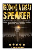Becoming A Great Speaker