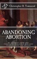 Abandoning Abortion