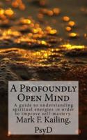 A Profoundly Open Mind