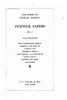 The Works of Charles Dickens - Pickwick Papers Part I
