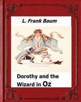 Dorothy and the Wizard in Oz By