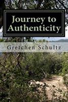 Journey to Authenticity