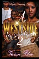A Westside Love Story 2