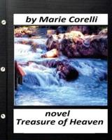 The Treasure of heaven;NOVEL by Marie Corelli (World's Classics)