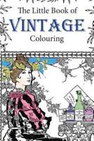 The Little Book of Vintage Colouring
