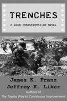 Trenches - A Lean Transformation Novel