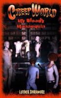 My Bloody Mannequin ( Creep World #3 )