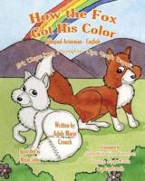 How the Fox Got His Color Bilingual Armenian English