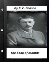 The Book of Months .By E. F. Benson