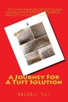 A Journey For A Tuft Solution