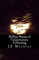 30 Days Streams of Consciousness