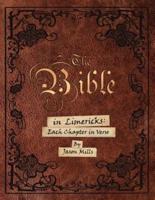The Bible in Limericks: Each Chapter in Verse