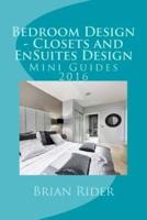 Bedroom Design - Closets and EnSuites Design
