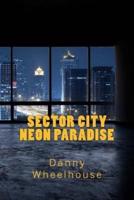 Sector City Neon Paradise