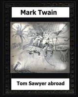Tom Sawyer Abroad (1894) By