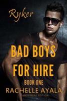 Bad Boys for Hire