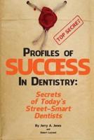 Profiles of Success in Dentistry