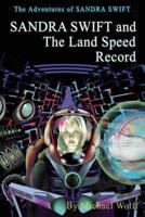 SANDRA SWIFT and the Land Speed Record