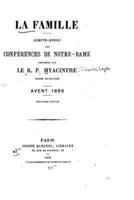 La Famille, Compte-Rendu Des Conférences De Notre-Dame