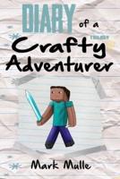 Diary of a Crafty Adventurer Trilogy