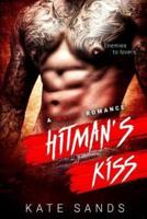 Hitman's Kiss - A Mafia Bad Boy Romance