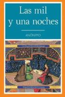 Las Mil Y Una Noche (Spanish Edition)