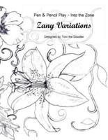 Zany Variations - Volume 1-Pen & Pencil Play-Into the Zone
