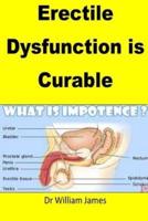 Erectile Dysfunction Is Curable
