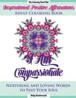 Inspirational Positive Affirmations Adult Coloring Book