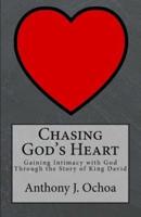 Chasing God's Heart