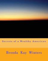 Secrets of a Wealthy American