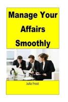Managing Your Affairs Smoothly