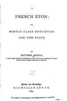 A French Eton, or, Middle Class Education and the State