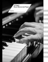 Music Manuscript Paper (Staff Paper) 70 Pages, 12 Staves. Piano Hands